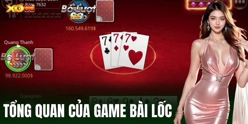 Tổng quan của game Bài Lốc